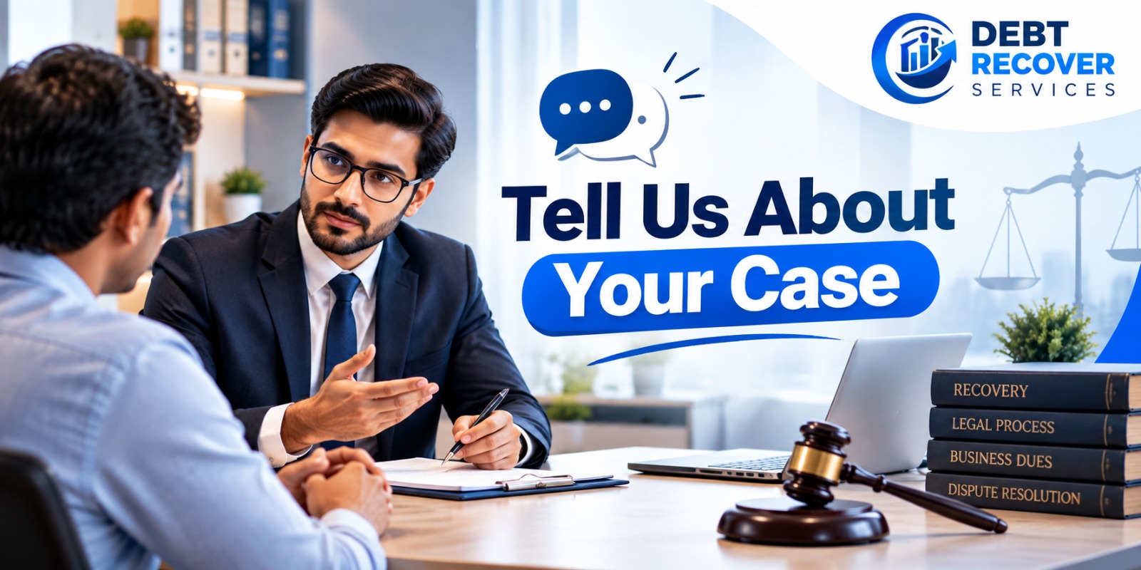 Tell Us About Your Case